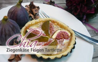 Chia Ziegenkäse Feigen Tartlette