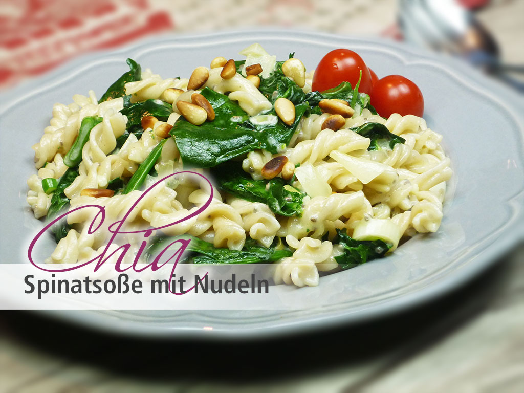 Chia Samen Rezepte - Rezept Chia Spinatsoße mit Nudeln